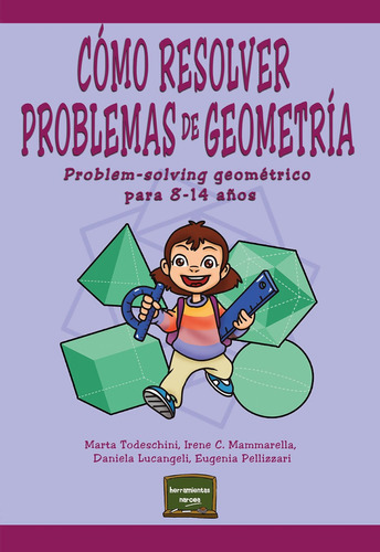 Cómo Resolver Problemas De Geometría, De Marta Todeschini Y Otros. Editorial Narcea, Tapa Blanda, Edición 1 En Español, 2019