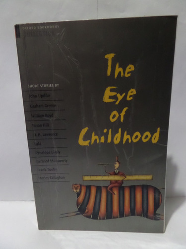 The Eye Of Childhood - Oxford Bookworms Collection