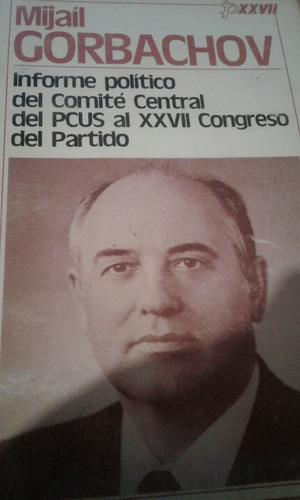 Mijail Gorbachov Informe Político 1986