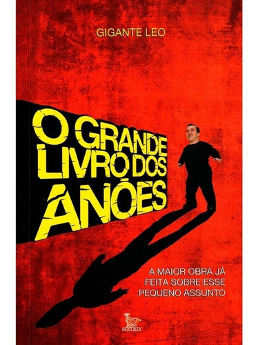 Grande Livro Dos Anoes, O, De Leo, Gigante. Editora Matrix, Edição 1 Em Português