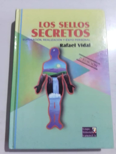 Los Sellos Secretos Rafael Vidal