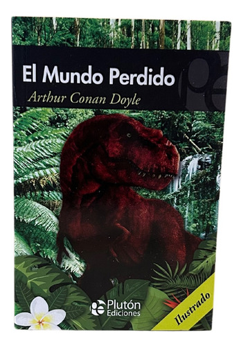 El Mundo Perdido / Arthur Conan Doyle