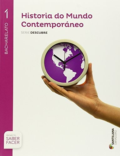 Historia Mundo Contemporaneo 1 Bachillerato Obradoiro - (gal