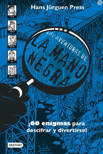 Las Aventuras De La Mano Negra, De Hans Jürgen Press. Serie 6287579071, Vol. 1. Editorial Grupo Planeta, Tapa Blanda, Edición 2022 En Español, 2022