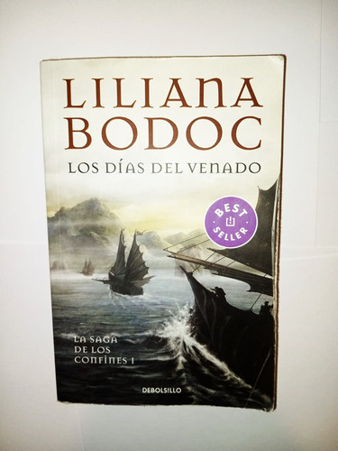 Los Días Del Venado - Liliana Bodoc - Debolsillo