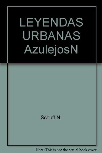 Libro - Leyendas Urbanas - Nicolas Schuff