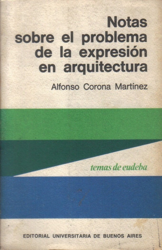 Notas Sobre El Problema De La Expresión En Arquitectura 1971
