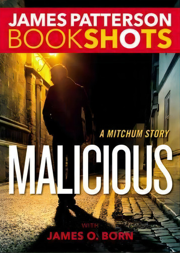 Malicious, De James Patterson. Editorial Bookshots, Tapa Blanda En Inglés