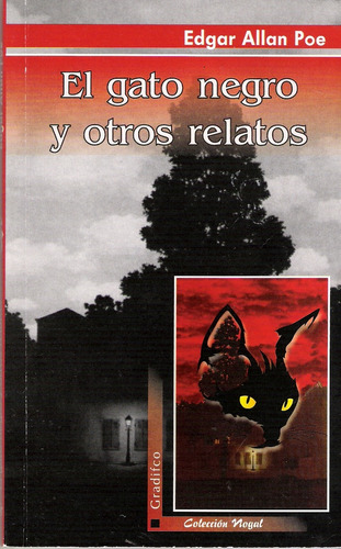 El Gato Negro Y Otros Relatos ***promo*** - Edgar Allan Poe