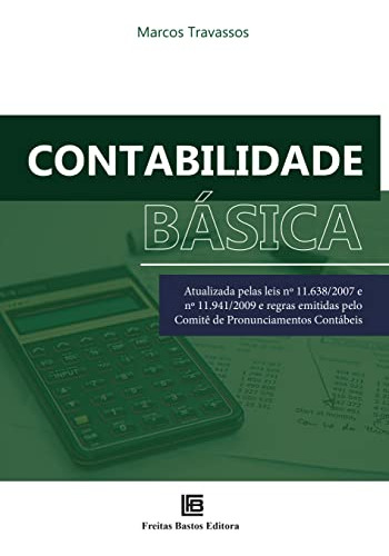 Libro Contabilidade Básica Atualizada Pelas Leis Nº 11 638 2