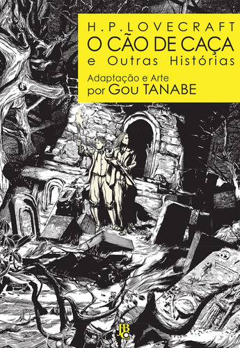 H.P. Lovecraft - O cão de caça e outras histórias, de Lovecraft, H. P.. Japorama Editora e Comunicação Ltda, capa mole em português, 2015