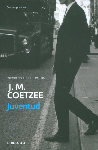 Juventud. J. M. Coetzee. Editorial Debolsillo En Español. Tapa Blanda