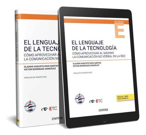 El Lenguaje De La Tecnologia, De Claudio Augusto Paya Santos. Editorial Civitas En Español