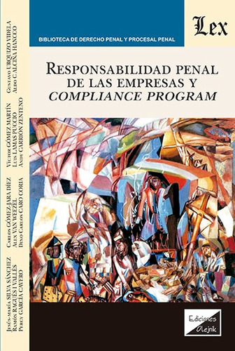 Responsabilidad Penal De Las Empresas Y Compliance Programa, De Gregorio Robles. Editorial Ediciones Olejnik, Tapa Blanda En Español, 2018