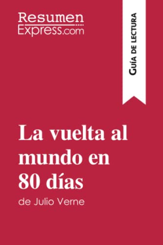 La Vuelta Al Mundo En 80 Dias De Julio Verne (guia De Lectur