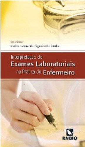 Livro: Interpretação Exames Laboratoriais Prática Enfermeiro