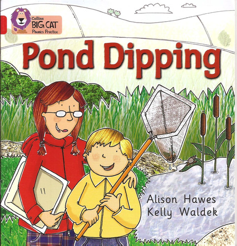 Pond Dipping - Red Band 2b -big Cat Phonics