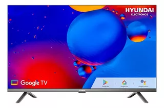 Televisor Hyundai 32 Pulgadas Led Hd Google Tv Hyled3254gim