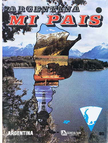 Argentina Mi País, Geografía E Historia Por Provincias