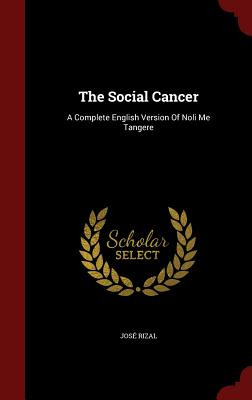 Libro The Social Cancer: A Complete English Version Of No...