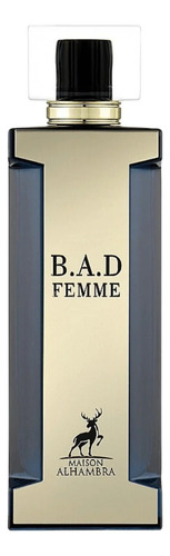 Perfume Maison Alhambra Bad Femme Edp 100ml Mujer
