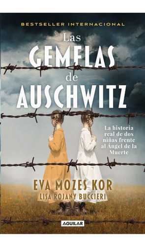 Las Gemelas De Auschwitz - Eva  Mozes Kor