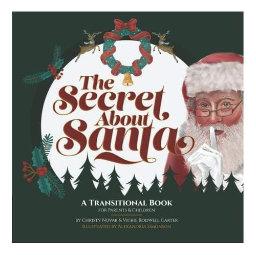 Libro: O Segredo Do Papai Noel: Um Livro De Transição Para E