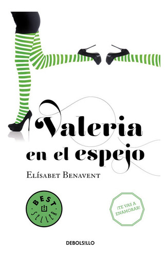 Valeria En El Espejo. Saga Valeria 2 - Elísabet Benavent