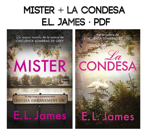 Mister + La Condesa  E.l. James