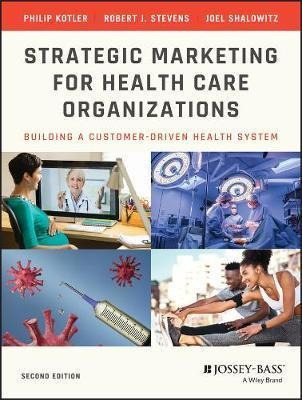 Libro Strategic Marketing For Health Care Organizations: ...