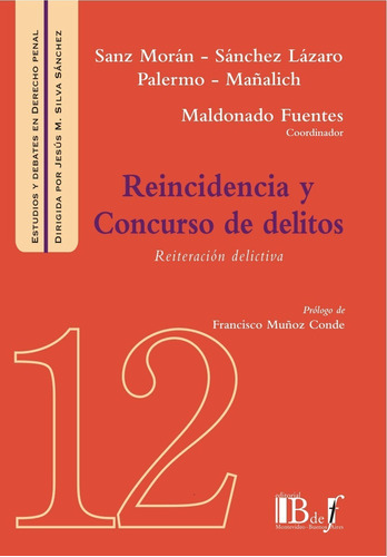 Maldonado - Reincidencia Y Concurso De Delitos - Bdef