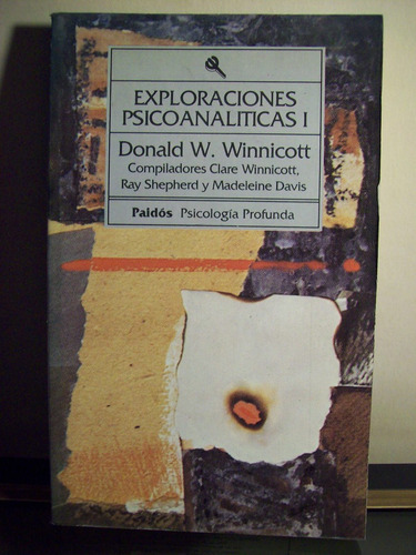 Adp Exploraciones Psicoanaliticas 1 D. Winnicott / Ed Paidos