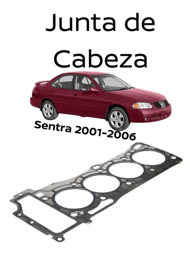 Junta Cabeza Sentra 2005 Metalica