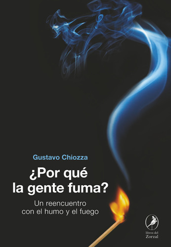 Por Que La Gente Fuma? - Gustavo Chiozza