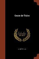 Libro Gente De Tufos - J Lopez Silva