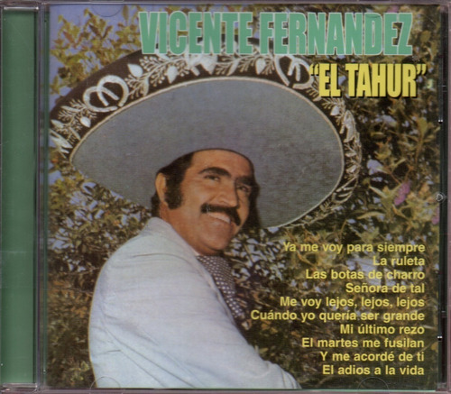 Cd Vicente Fernandez El Tahur