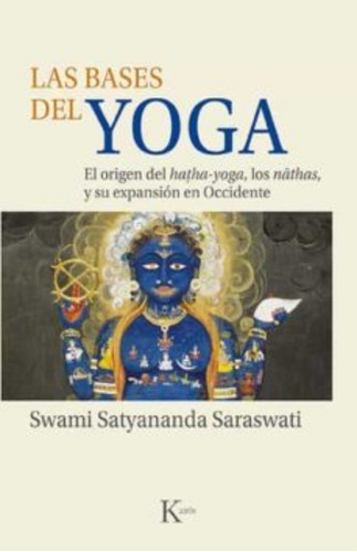 Libro Las Bases Del Yoga - Saraswati - Kairos - Libro Nuevo