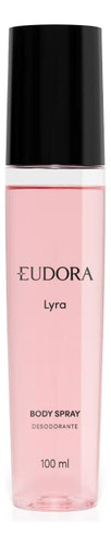 Body Spray Lyra 100ml - Eudora