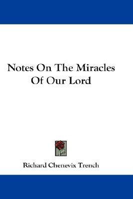 Libro Notes On The Miracles Of Our Lord - Richard Chenevi...