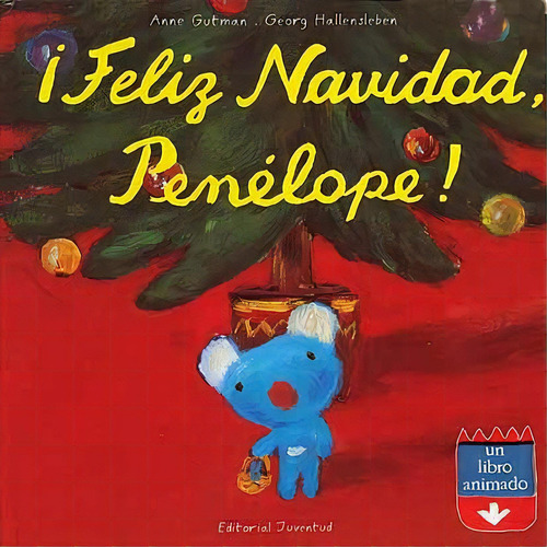 Feliz Navidad Penelope !, De Gutman, Anne. Juventud Editorial, Tapa Dura En Español, 1900