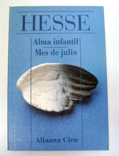 Alma Infantil Mes De Julio Hermann Hesse Usado Papel Boedo 