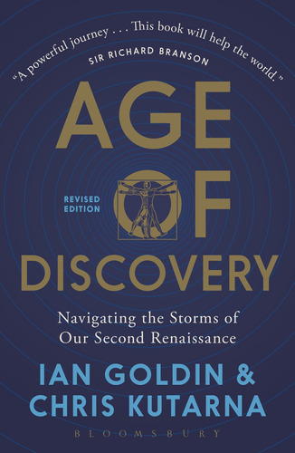 Age Of Discovery: Navigating The Storms Of Our Second Renais