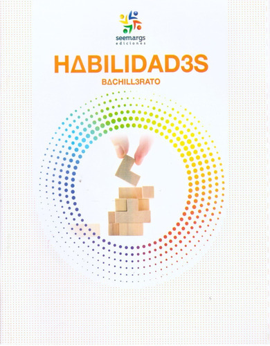Habilidades Bachillerato, De Antonio Hernandez Ramirez. Editorial Seemargs Ediciones, Tapa Blanda En Español
