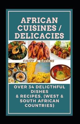 Libro African Cuisines / Delicacies : Over 34 Deligthful ...