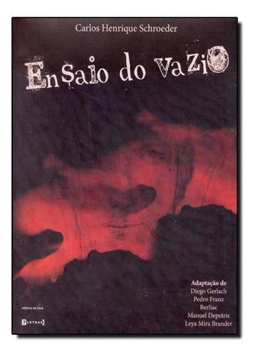Ensaio Do Vazio, De Carlos Henrique Schoroeder. Editora 7 Letras, Capa Mole Em Português