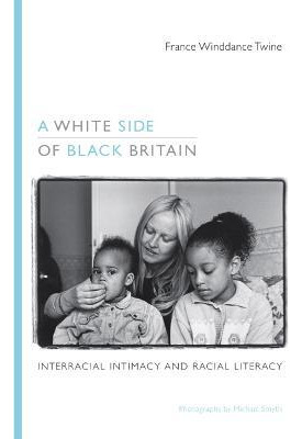 Libro A White Side Of Black Britain : Interracial IntiMac...