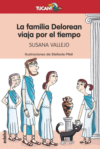 Libro La Familia Delorean Viaja Por El Tiempo - Vallejo C...