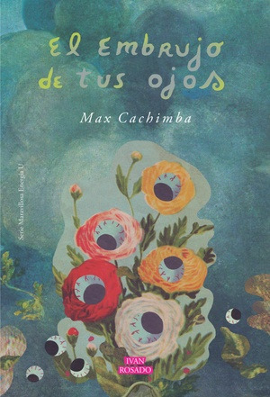 El Embrujo De Tus Ojos - Roberto Iannamico / Max Cachimba