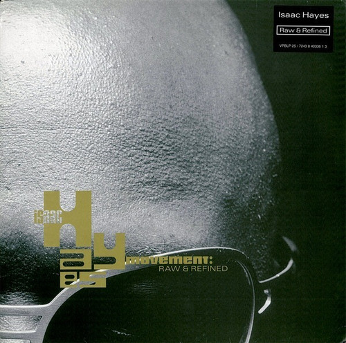 Isaac Hayes - Movement : Raw & Refined