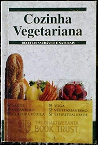 Cozinha Vegetariana - Receitas Saudáveis Mahavidya Laksmi D